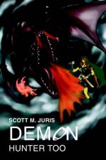 Demon Hunter Too af Scott M Juris