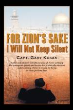 For Zion's Sake I Will Not Keep Silent af Gary Kosak