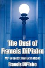 The Best of Francis DiPietro af Francis Dipietro