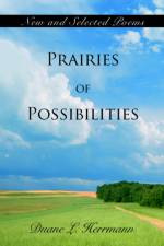 Prairies of Possibilities af Duane L Herrmann