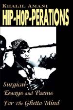 Hip-Hop-Perations af Khalil Amani
