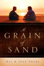A Grain of Sand af Ray Pharr