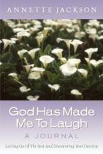 God Has Made Me To Laugh af Annette Jackson