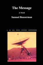 The Message af Samuel Bauserman