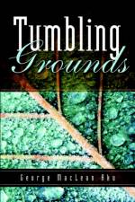 Tumbling Grounds af George MacLean Aku