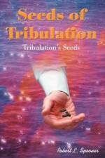 Seeds of Tribulation af Robert Spooner