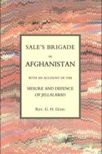 Sales Brigade in Afghanistan with an Account of the Seisure and Defence of Jellalabad (Afghanistan 1841-2) af G. R. Gleig