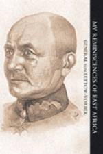 My Reminiscences of East Africa af von Lettow-Vorbeck