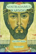 Nostradamus' Warning af Tom Berry