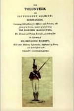 Volunteer and Intelligent Soldier's Companion 1803 af Royal Edinburgh Volunteers A