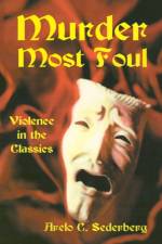 Murder Most Foul af Arelo C Sederberg