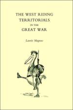 West Riding Territorials in the Great War af L. Magnus