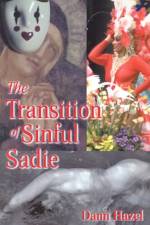 The Transition of Sinful Sadie af Dann Hazel