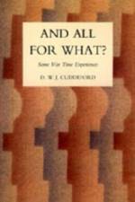 And All for What? af D.W.J. Cuddeford
