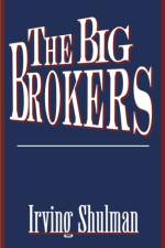 The Big Brokers af Irving Shulman