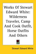 Works Of Stewart Edward White af Stewart Edward White