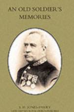 Old Soldier's Memories af S. H. Jones-Parry