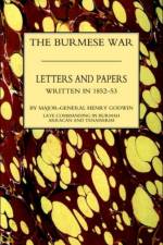 Burmah Letters and Papers (1852-53) af Henry Godwin