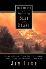 From the Pen of the Poet to the Beat of the Heart af Jim Lake