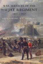 War Services of the 9th Jat Regiment af W.L. Hailes