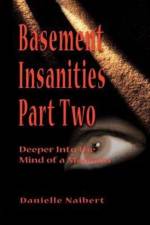 Basement Insanities af Danielle Naibert