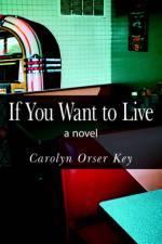 If You Want to Live af Carolyn Key
