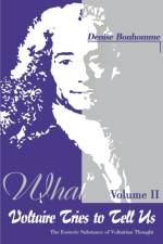 What Voltaire Tries to Tell Us af Denise Bonhomme