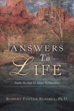 Answers to Life af Robert Foster Russell