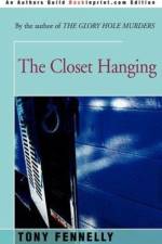 The Closet Hanging af Tony Fennelly