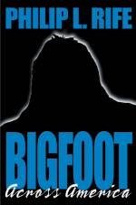 Bigfoot Across America af Philip L Rife