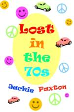 Lost in the 70s af Jackie Paxton
