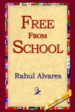 Free from School af Rahul Alvares