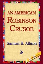 An American Robinson Crusoe af Samuel B Allison