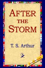 After the Storm af T S Arthur