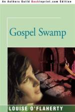 Gospel Swamp af Louise O'Flaherty