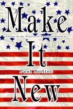Make It New af Paul Bodine