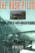 The Bush Pilots af Tony Foster