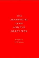 Prudential Staff and the Great War af H.E. Boisseau