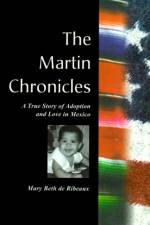 The Martin Chronicles af Mary Beth de Ribeaux