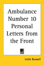 Ambulance Number 10 Personal Letters from the Front af Leslie Buswell