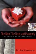 The Word, The Heart, and Prosperity af Rool Noiman