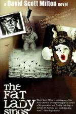 The Fat Lady Sings af David Scott Milton