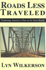 Roads Less Traveled af Lyn Wilkerson