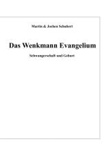 Das Wenkmann Evangelium af Martin Schubert