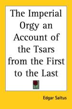Imperial Orgy an Account of the Tsars from the First to the Last af Edgar Saltus