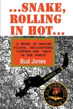 Snake, Rolling in Hot af Bud Jones