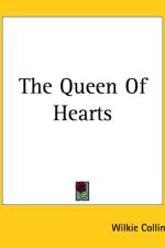 Queen Of Hearts af Wilkie Collins