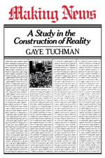 Making News af Gaye Tuchman