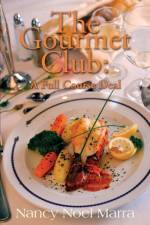 The Gourmet Club af Nancy Noel Marra