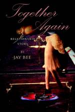 Together Again af Jay Bee